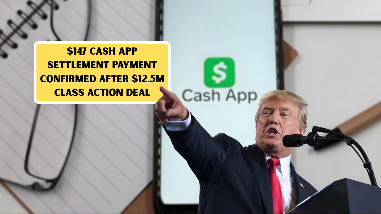 $147 Cash App Settlement Payment Confirmed After $12.5M Class Action Deal