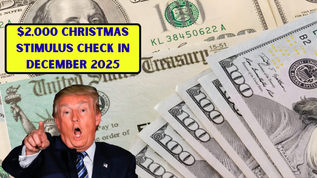 $2,000 Christmas Stimulus Check in December 2025 – What Americans Must Know Now