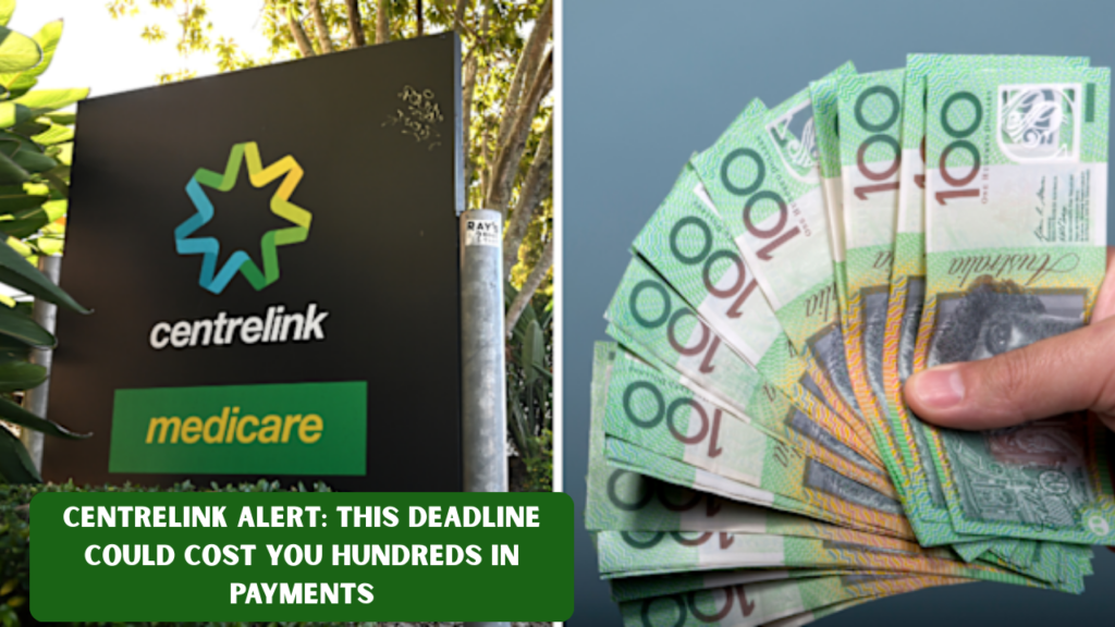 Centrelink Alert: This Deadline Could Cost You Hundreds in Payments